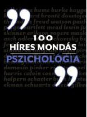 100 híres mondás - Pszichológia - Alex Fradera