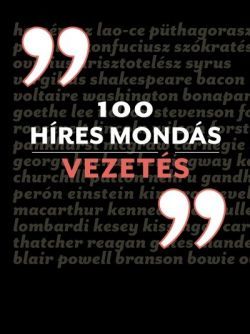 Kniha 100 híres mondás - Vezetés - Charles Phillips
