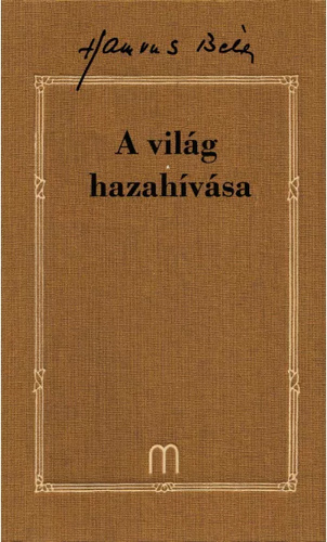 A világ hazahívása