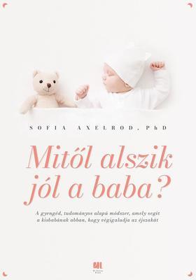 Kniha Mitől alszik jól a baba? - Sofia Axelrod,Júlia Bíró