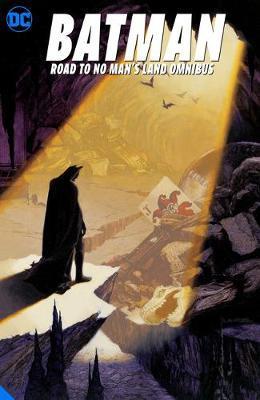Batman Road to No Mans Land Omnibus