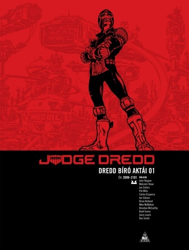 Judge Dredd - Dredd bíró aktái 01