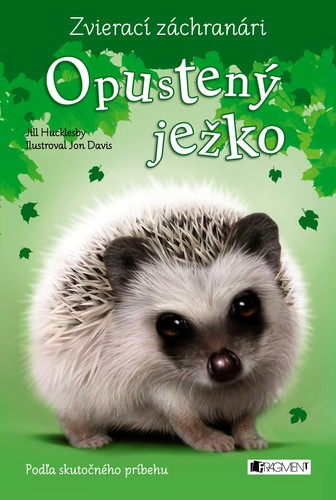 Zvierací záchranári: Opustený ježko, 2.vydanie