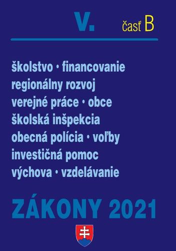 Kniha Zákony 2021 V. B - Školstvo, Obce - Kolektív autorov