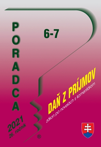Kniha Poradca 6-7/2021 - DPH s komentárom (Zákon o dani z príjmov po novelách k 1. 1. 2021) - Ing. M. Brnová,Ing. M. Vidová
