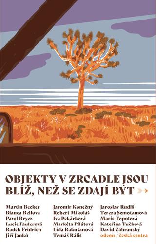 Objekty v zrcadle jsou blíž, než se zdají být - Sborník povídek - Kolektív autorov