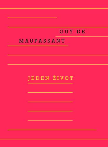 Jeden život - Guy de Maupassant