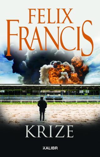 Krize - Felix Francis