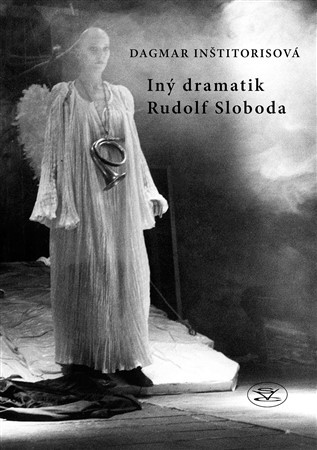 Kniha Iný dramatik Rudolf Sloboda - Dagmar Inštitorisova