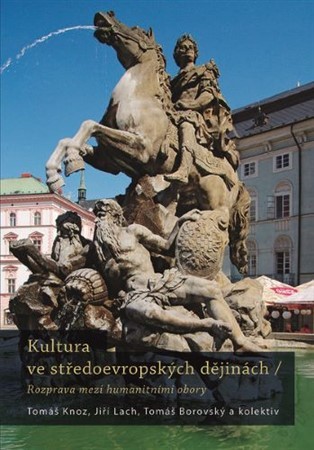 Kniha Kultura ve středoevropských dějinách
