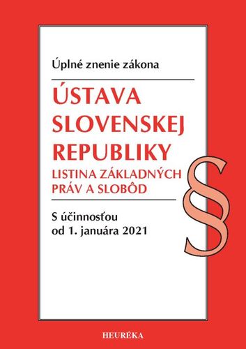 Ústava SR, Listina základných práv a slobôd. Úzz, 2021