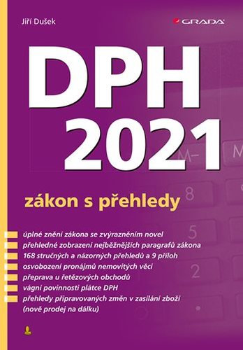 DPH 2021 - zákon s přehledy - Jiří Dušek