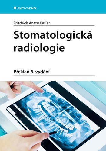 Stomatologická radiologie (Překlad 6. vydání)