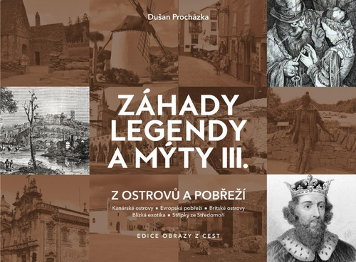 Kniha Záhady legendy a mýty III. - Dušan Procházka