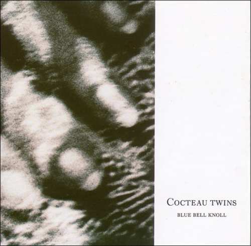 Cocteau Twins - Blue Bell Knoll LP