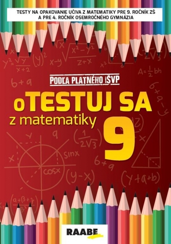 Kniha oTESTUJ SA z matematiky 9 PZ