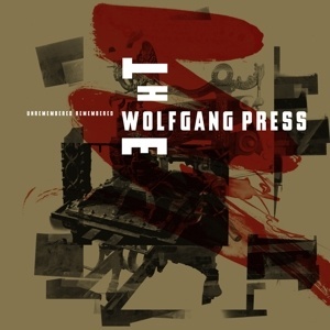 Wolfgang Press - Unremembered, Remembered CD