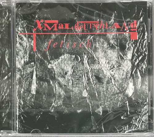 X-Mal Deutschland - Fetisch CD