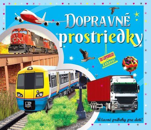 Kniha Dopravné prostriedky (3D leporelo)