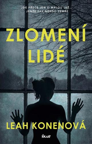 Kniha Zlomení lidé - Leah Konenová,Petr Bokůvka