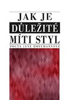 Kniha Jak je důležité míti styl - Kolektív autorov