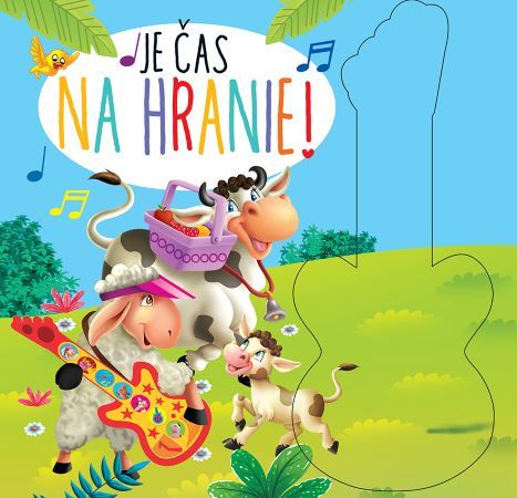 Kniha Je čas na hranie!