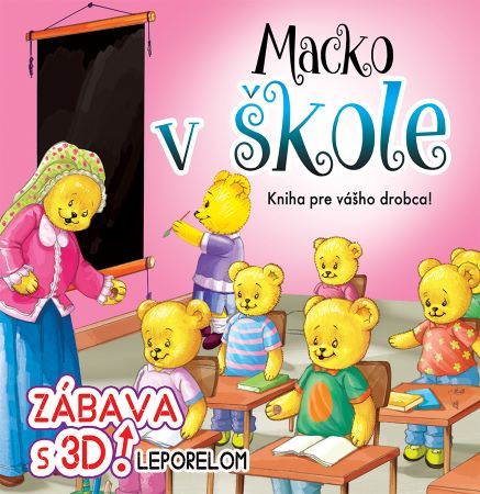 Kniha Macko v škole - zábava s 3D leporelom