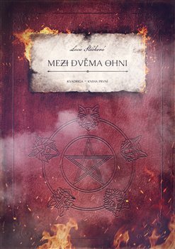 Kniha Mezi dvěma ohni