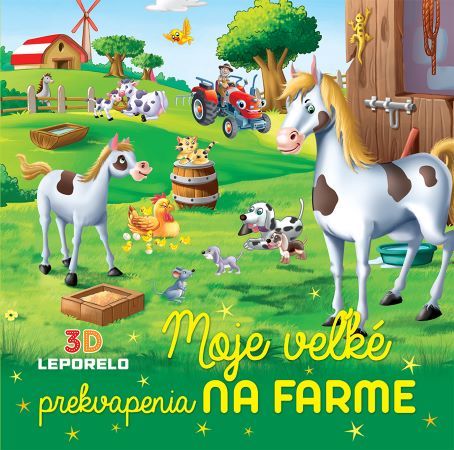 Kniha Moje veľké prekvapenia na farme (3D leporelo)