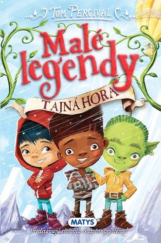 Kniha Malé legendy – Tajná hora