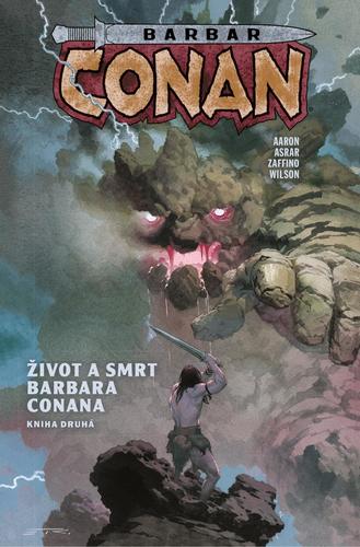 Barbar Conan 2: Život a smrt barbara Conana 2