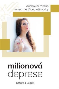 Milionová deprese - Katarína Segati