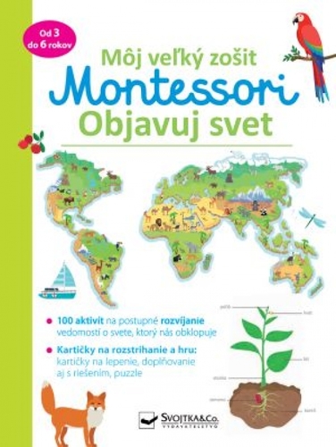 Môj velký zošit Montessori: Objavuj svet
