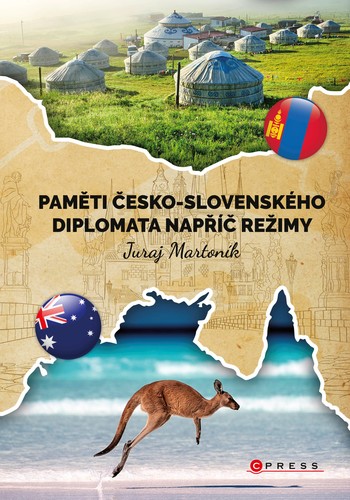 Paměti česko-slovenského diplomata napříč režimy - Juraj Martoník