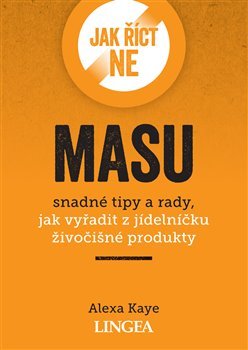 Jak říct ne masu - Alexa Kaye