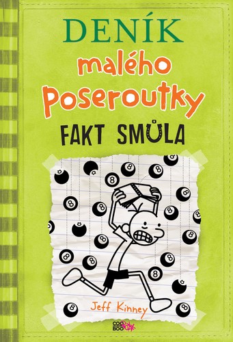 Deník malého poseroutky 8: Fakt smůla, 2. vydání - Jeff Kinney,Veronika Volhejnová