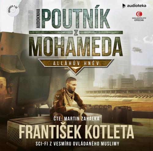 Poutník z Mohameda: Alláhův hněv (audiokniha)