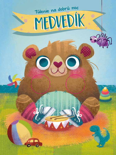 Túlenie na dobrú noc: Medvedík
