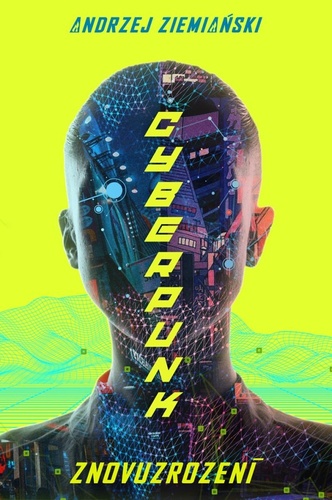 Cyberpunk: Znovuzrození