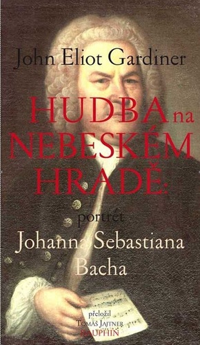 Hudba na nebeském hradě - Gardiner John Eliot,Tomáš Jajtner