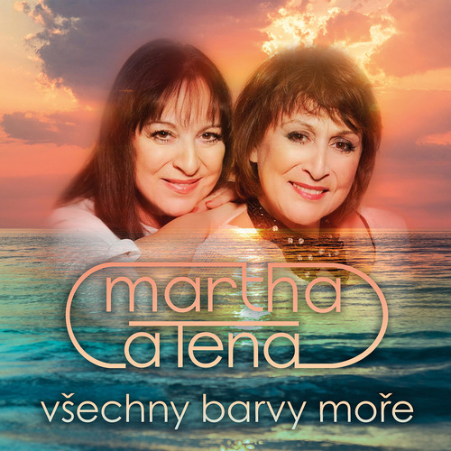 Martha a Tena - Všechny barvy moře CD