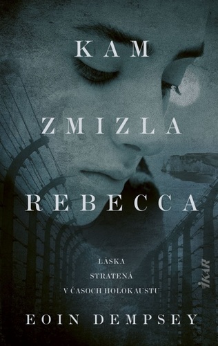 Kniha Kam zmizla Rebecca - Eoin Dempsey,Martina Fedorová
