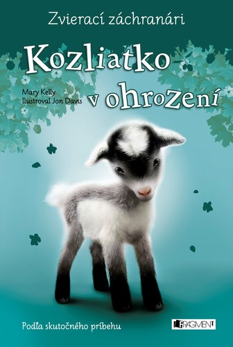 Zvierací záchranári: Kozliatko v ohrození - Mary Kelly