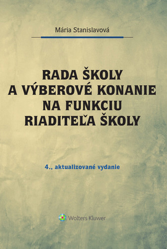 Rada školy a výberové konanie na funkciu riaditeľa školy 4. vydanie