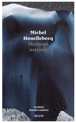 Možnosť ostrova - Michel Houellebecq,Kamila Laudová