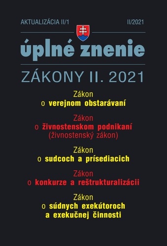 Kniha Zákony 2021 II aktualizácia II 1 - Verejné obstarávanie, konkurz, reštrukturalizácia a exekúcie - Kolektív autorov