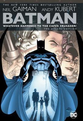 Batman Whatever Happened to the Caped Crusader Deluxe 2020 Edition