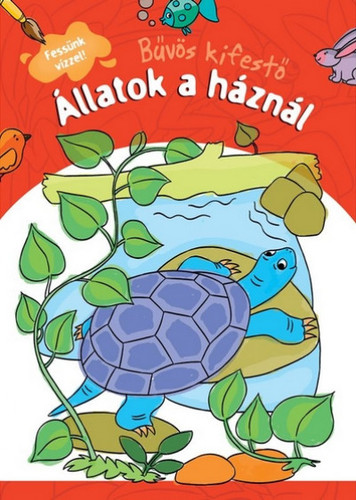 Állatok a háznál: Bűvös kifestő