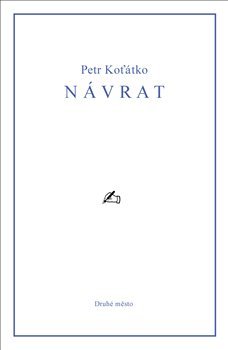 Kniha Návrat - Petr Koťátko