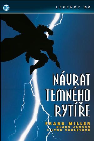 Návrat Temného rytíře - Frank Miller